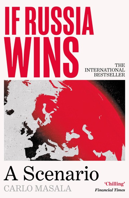 If Russia Wins - Carlo Masala