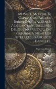 Cover-Bild zum Titel 'Monete Antiche Di Capua Con Alcune Brievi Osservazioni Si Aggiunge Un Discorso Del Culto Prestato Da' Capuani A' Numi Lor Tutelari... [francesco Danie' von 'Francesco Daniele'