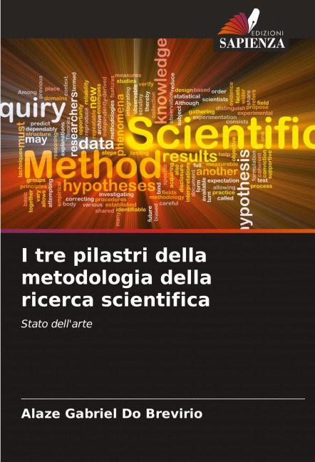 I tre pilastri della metodologia della ricerca scientifica - Alaze Gabriel Do Brevirio