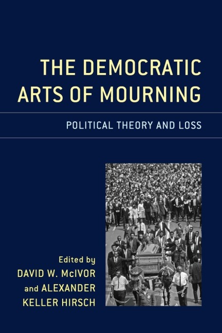 Democratic Arts of Mourning - 