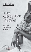 Cover-Bild zum Titel 'Excision, mariages d'enfants, droits sexuels et reproductifs' von 'Cheikh Moussa Camara'