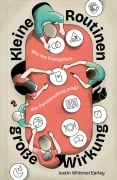 Cover-Bild zum Titel 'Kleine Routinen - große Wirkung' von 'Justin Whitmel Earley'