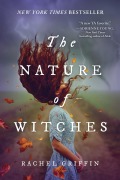 Cover-Bild zum Titel 'The Nature of Witches' von 'Rachel Griffin'