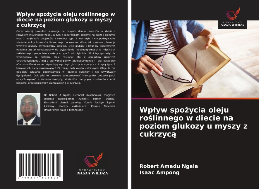 Wp¿yw spo¿ycia oleju ro¿linnego w diecie na poziom glukozy u myszy z cukrzyc¿ - Robert Amadu Ngala, Isaac Ampong
