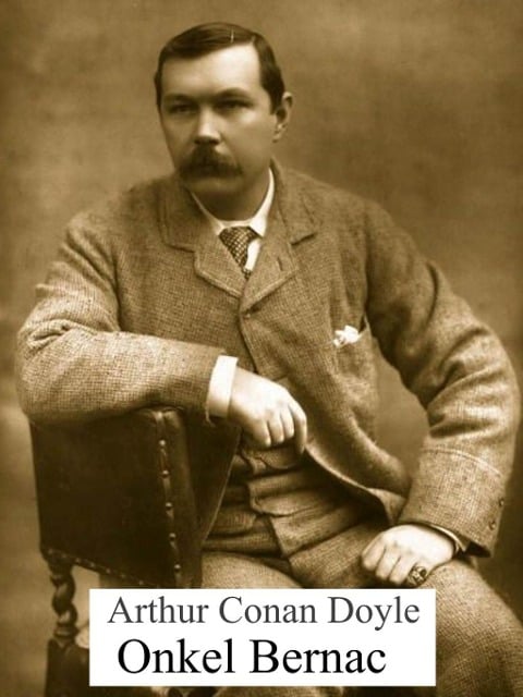 Onkel Bernac - Arthur Conan Doyle