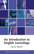 Cover-Bild zum Titel 'An Introduction to English Lexicology' von 'Laurie Bauer'