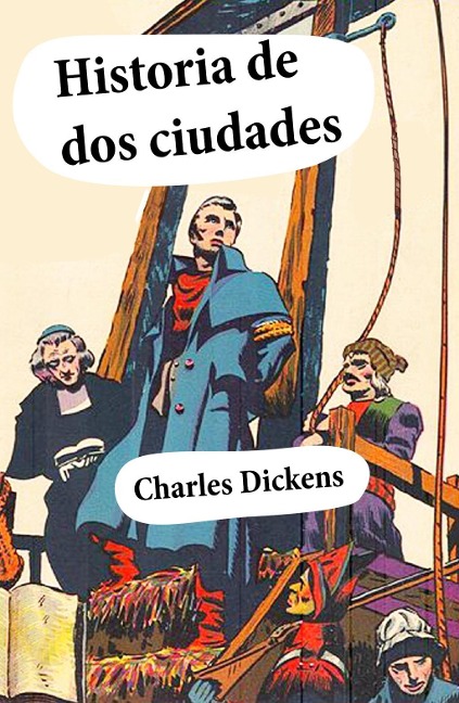Historia de dos ciudades - Charles Dickens