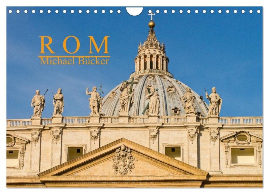 Rom (Wandkalender 2026 DIN A4 quer), CALVENDO Monatskalender - Michael Bücker