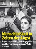 Cover-Bild zum Titel 'Menschlichkeit in Zeiten der Angst' von 'Julia Leeb'