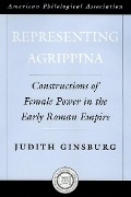 Cover-Bild zum Titel 'Representing Agrippina' von 'Judith Ginsburg'