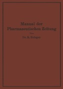 Cover-Bild zum Titel 'Manual der Pharmazeutischen Zeitung' von 'Richard Brieger'