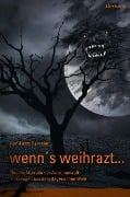 Cover-Bild zum Titel 'wenn's weihrazt' von 'Karl-Heinz Reimeier'