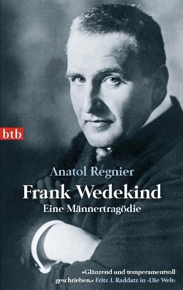 Frank Wedekind - Anatol Regnier