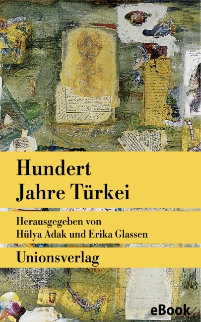 Hundert Jahre Türkei - 