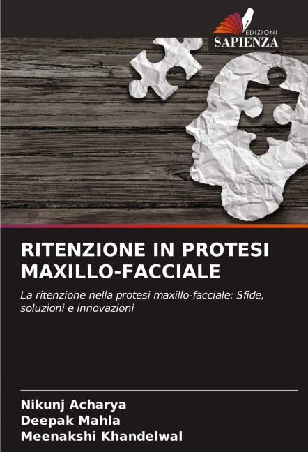 RITENZIONE IN PROTESI MAXILLO-FACCIALE - Nikunj Acharya, Deepak Mahla, Meenakshi Khandelwal