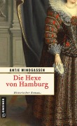Cover-Bild zum Titel 'Die Hexe von Hamburg' von 'Antje Windgassen'