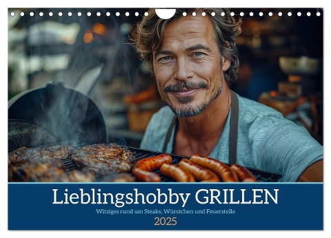 Lieblingshobby Grillen (Wandkalender 2025 DIN A4 quer), CALVENDO Monatskalender - Sabine Löwer