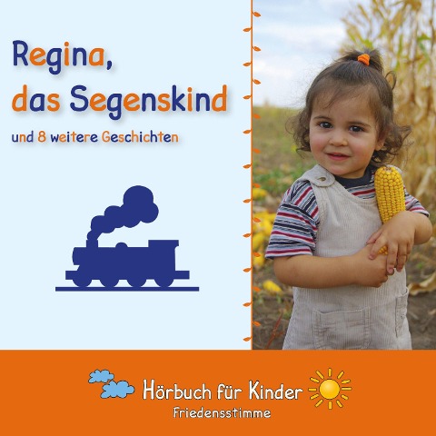 Regina, das Segenskind und 8 weitere Geschichten - Traditional
