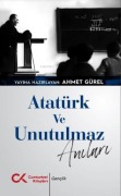 Cover-Bild zum Titel 'Atatürk ve Unutulmaz Anilari' von 'Ahmet Gürel'
