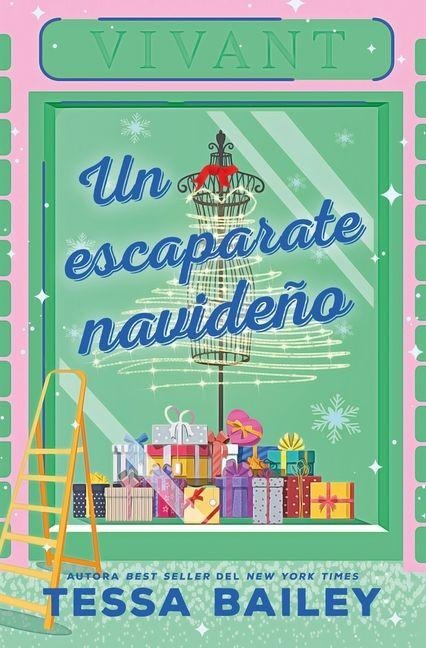 Un Escaparate Navideño -V2* - Tessa Bailey