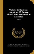 Cover-Bild zum Titel 'Théatre de Calderon, traduit par M. Damas-Hinard, avec une introd. et des notes; Tome 01' von ''