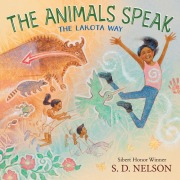 Cover-Bild zum Titel 'The Animals Speak: The Lakota Way (Wamákashkaŋ'iya: Lakhól Wichóh'aŋ Kiŋ) (A Picture Book)' von 'S D Nelson'
