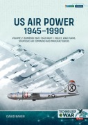 Cover-Bild zum Titel 'Us Air Power, 1945-1990 - Volume 2, Part 1' von 'David Baker'