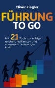Cover-Bild zum Titel 'Führung to go' von 'Oliver Ziegler'