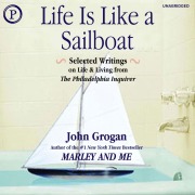 Cover-Bild zum Titel 'Life Is Like a Sailboat' von 'John Grogan'