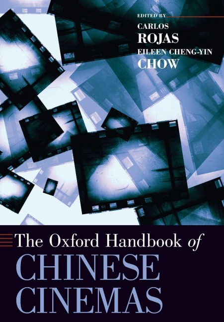 Oxford Handbook of Chinese Cinemas - 