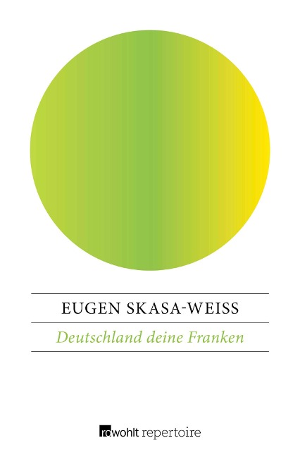 Deutschland deine Franken - Eugen Skasa-Weiß