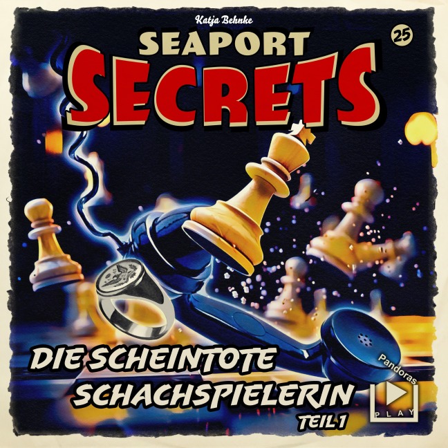 Seaport Secrets 25 - Die scheintote Schachspielerin Teil 1 - Katja Behnke