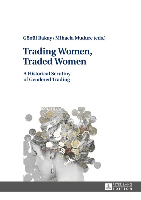 Trading Women, Traded Women - 