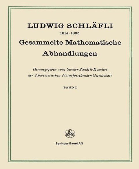 Gesammelte Mathematische Abhandlungen - Ludwig Schläfli