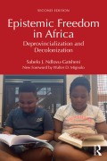 Cover-Bild zum Titel 'Epistemic Freedom in Africa' von 'Sabelo J. Ndlovu-Gatsheni'