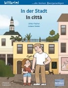 Cover-Bild zum Titel 'In der Stadt (Deutsch-Italienisch)' von 'Ulrike Fischer'