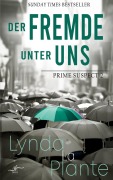Der Fremde unter uns - Lynda La Plante