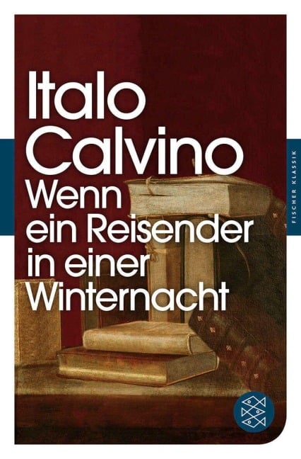 Wenn ein Reisender in einer Winternacht - Italo Calvino