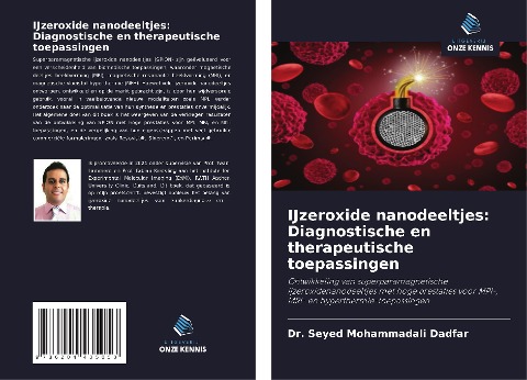 IJzeroxide nanodeeltjes: Diagnostische en therapeutische toepassingen - Seyed Mohammadali Dadfar