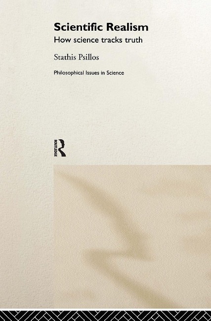 Scientific Realism - Stathis Psillos