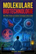 Cover-Bild zum Titel 'Molekulare Biotechnologie' von 'Falko Braast'