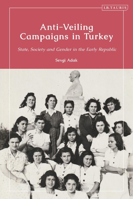 Anti-Veiling Campaigns in Turkey - Sevgi Adak