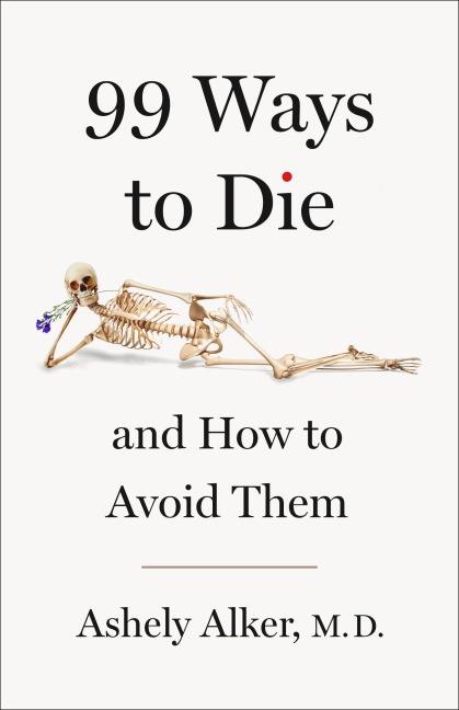 99 Ways to Die - M. D. Alker