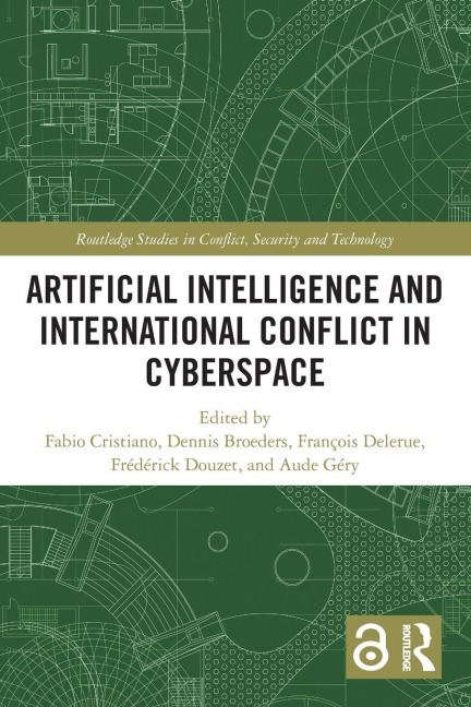 Artificial Intelligence and International Conflict in Cyberspace - 