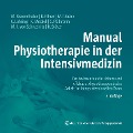 Cover-Bild zum Titel 'Manual Physiotherapie in der Intensivmedizin' von 'Michaela Braxenthaler, Gisela Pöllmann, Kathy Meckel, Maria-Theresia Geier, Cornelia Lühring'