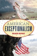 Cover-Bild zum Titel 'American Exceptionalism' von 'Volker Depkat'