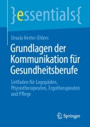 Cover-Bild zum Titel 'Grundlagen der Kommunikation für Gesundheitsberufe' von 'Ursula Herter-Ehlers'