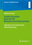 Cover-Bild zum Titel 'Soziale Innovation durch die UN-Behindertenrechtskonvention' von 'Matthias Kempf'