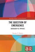 Cover-Bild zum Titel 'The Question of Emergence' von 'Douglas V. Porpora'