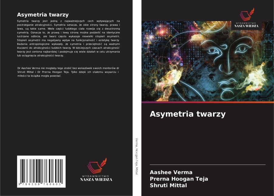 Asymetria twarzy - Aashee Verma, Prerna Hoogan Teja, Shruti Mittal